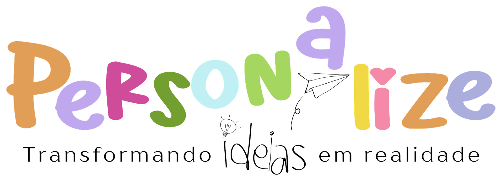 Personalize — Transformando ideias em realidade
